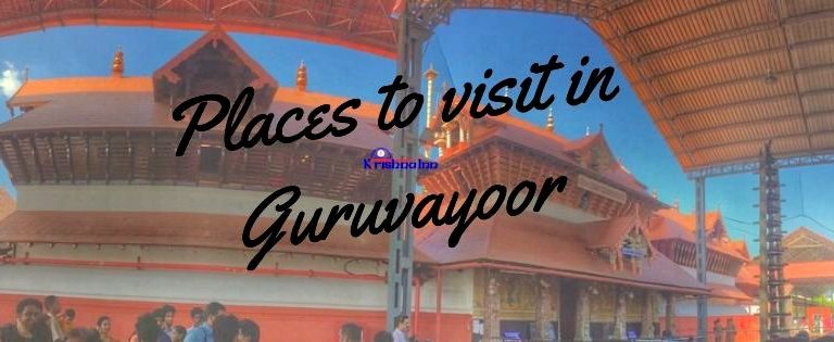 Places to visit in Guruvayoor