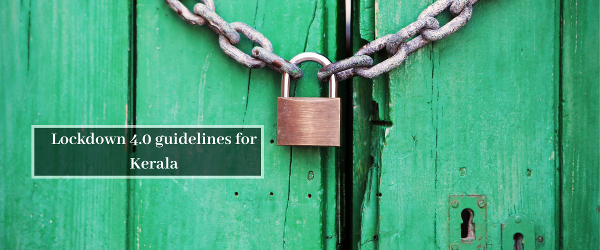 Lockdown 4.0 guidelines for Kerala